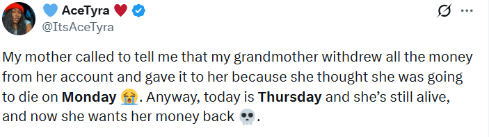 Grandma gives out all her money thinking she?ll die on Monday, survives and asks for refund